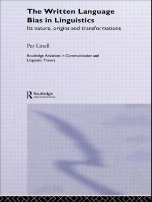 The Written Language Bias in Linguistics