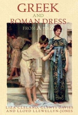 Greek and Roman Dress from A to Z