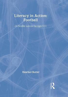 Literacy in Action: Football