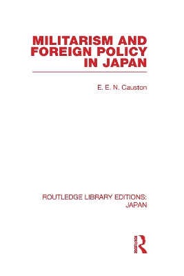 Militarism and Foreign Policy in Japan