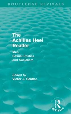 The Achilles Heel Reader (Routledge Revivals)