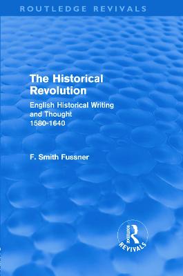 The Historical Revolution (Routledge Revivals)