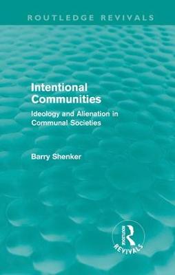 Intentional Communities (Routledge Revivals)
