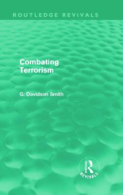 Combating Terrorism (Routledge Revivals)