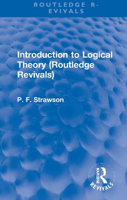 Introduction to Logical Theory (Routledge Revivals)