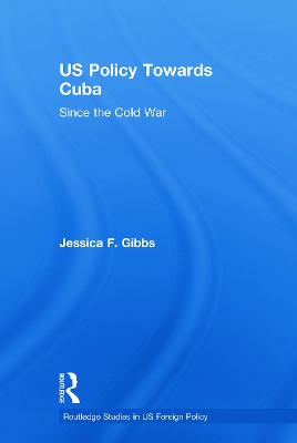 US Policy Towards Cuba