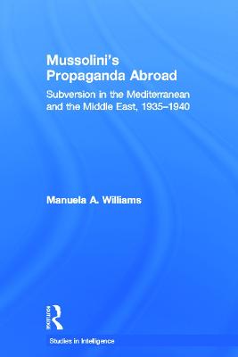 Mussolini's Propaganda Abroad