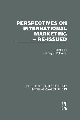 Perspectives on International Marketing - Re-issued (RLE International Business)