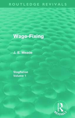 Wage-Fixing (Routledge Revivals)