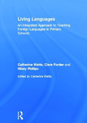 Living Languages: An Integrated Approach to Teaching Foreign Languages in Primary Schools