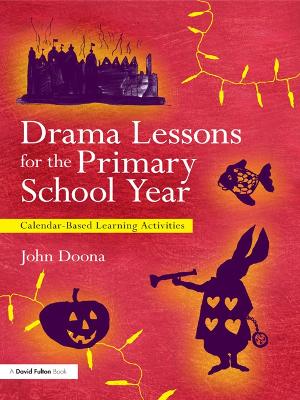 Drama Lessons for the Primary School Year