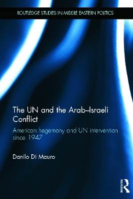 The UN and the Arab-Israeli Conflict