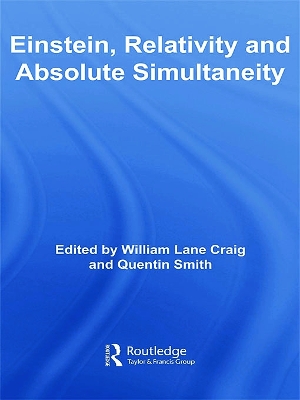 Einstein, Relativity and Absolute Simultaneity