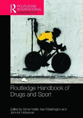 Routledge Handbook of Drugs and Sport