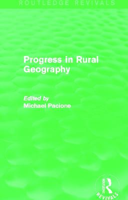 Progress in Rural Geography (Routledge Revivals)