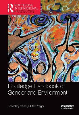 Routledge Handbook of Gender and Environment