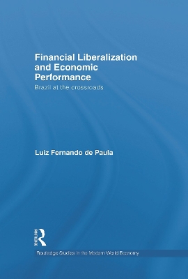 Financial Liberalization and Economic Performance