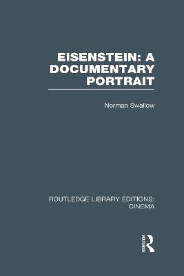 Eisenstein: A Documentary Portrait