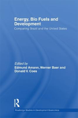 Energy, Bio Fuels and Development