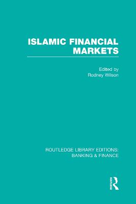 Islamic Financial Markets (RLE Banking & Finance)
