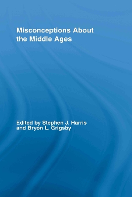 Misconceptions About the Middle Ages