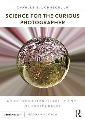 Science for the Curious Photographer