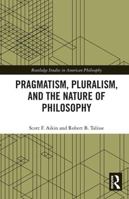 Pragmatism, Pluralism, and the Nature of Philosophy