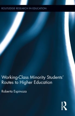 Working-Class Minority Students' Routes to Higher Education