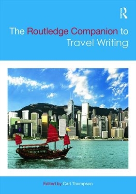 The Routledge Companion to Travel Writing