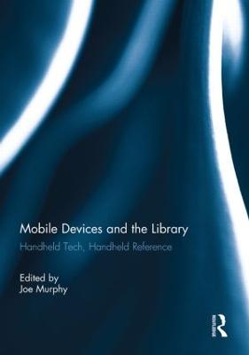 Mobile Devices and the Library