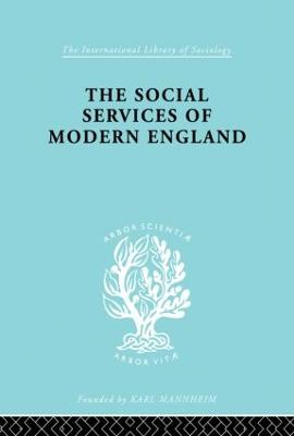 The Social Services of Modern England