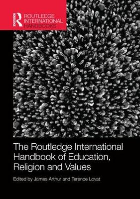 The Routledge International Handbook of Education, Religion and Values