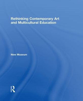 Rethinking Contemporary Art and Multicultural Education