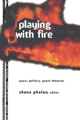 Playing with Fire