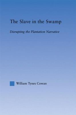 The Slave in the Swamp