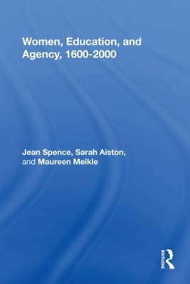 Women, Education, and Agency, 1600-2000