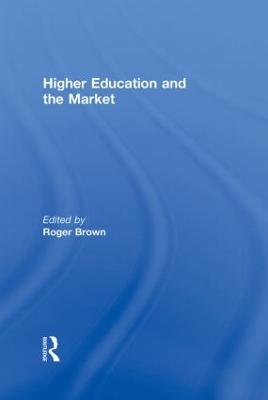 Higher Education and the Market