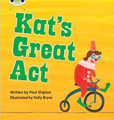 Bug Club Phonics - Phase 5 Unit 24: Kat's Great Act