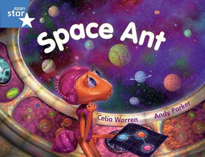 Rigby Star Guided Blue Level: Space Ant Pupil Book (Single)