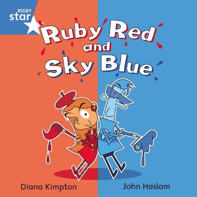 Rigby Star Independent Blue Reader 4: Ruby Red and Sky Blue