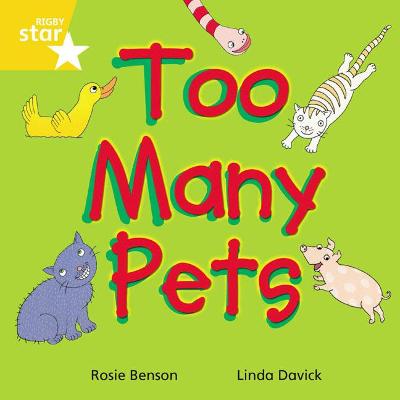 Rigby Star Indeendant Yellow Reader 3: Too Many Pets