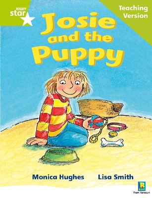 Rigby Star Phonic Guided Reading Green Level: Josie and the Puppy Teaching Version