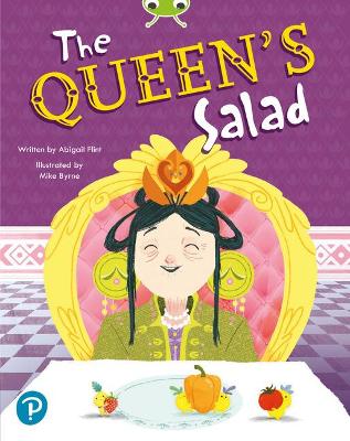 Bug Club Shared Reading: The Queen's Salad (Reception)