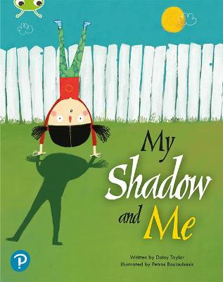 Bug Club Shared Reading: My Shadow and Me (Year 2)