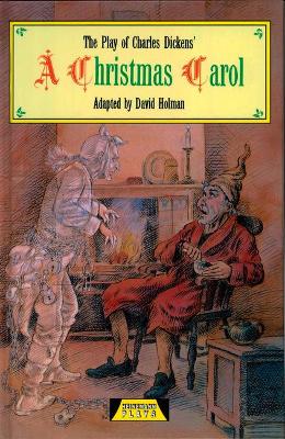 The Play of Charles Dickens' A Christmas Carol