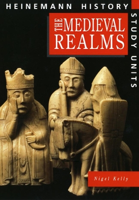 Heinemann History Study Units: Student Book. Medieval Realms