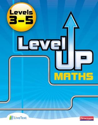 Level Up Maths: Pupil Book (Level 3-5)