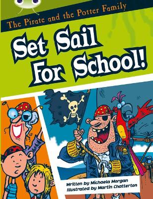 Bug Club Guided Fiction Year Two White B The Pirate and the Potter Family: Set Sail for School
