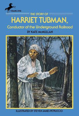 The Story of Harriet Tubman