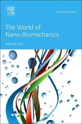 The World of Nano-Biomechanics